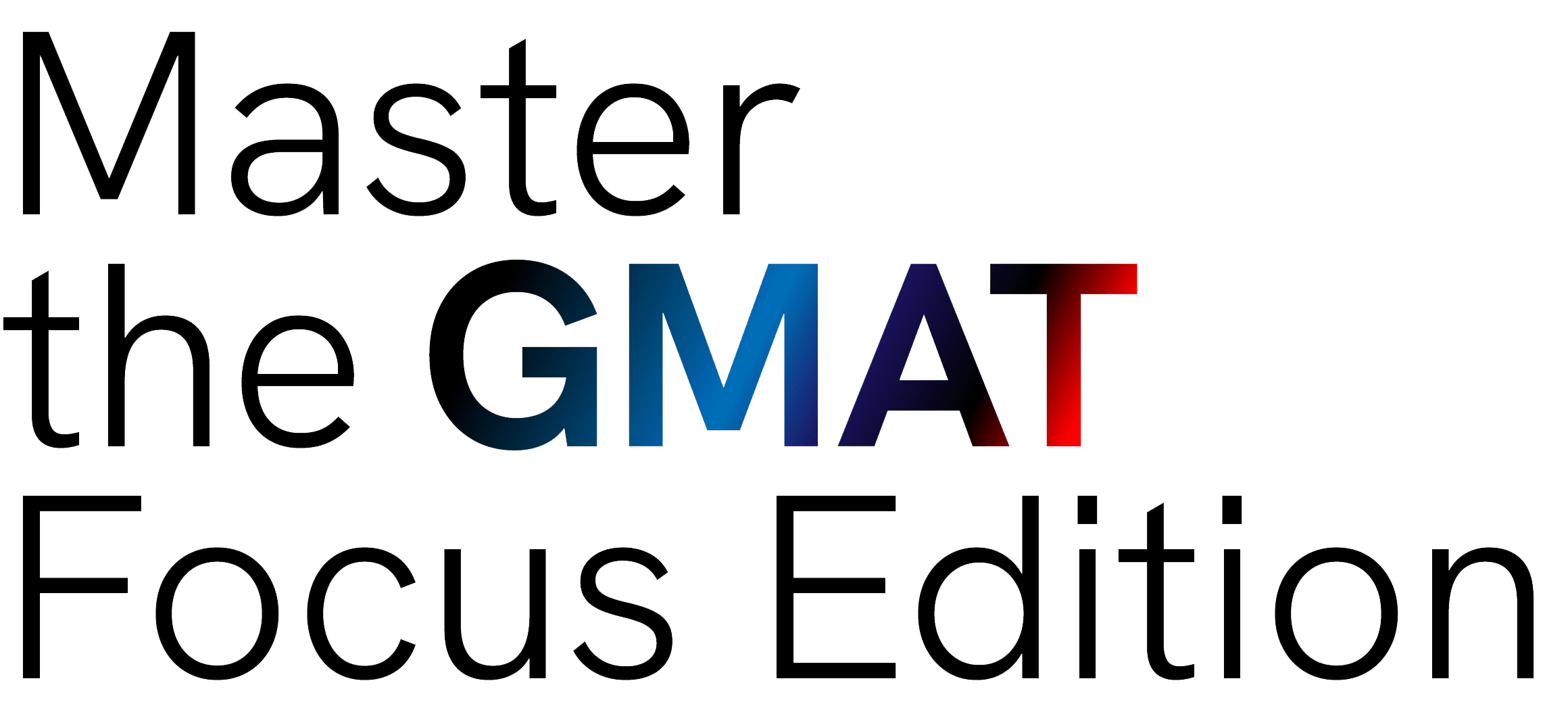 The GMAT™ Focus Edition
